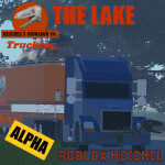 (Alpha) HDC Trucking: The Lake