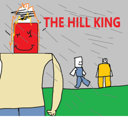 The hill king