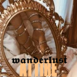 Wanderlust Attire