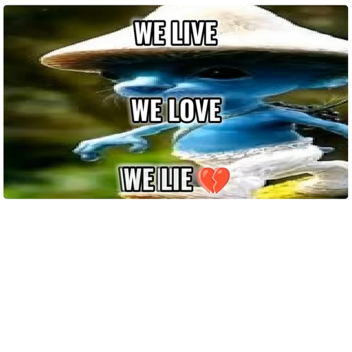 WE LIE🤑🤑🥶🔥