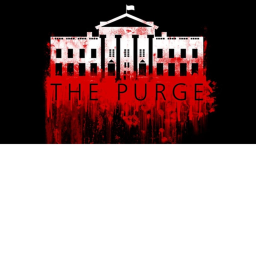 The Purge.