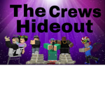 The Crews Hideout Offical