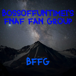 bossoffuntimei fnaf fan group