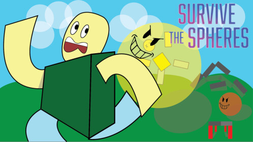 🔴 Survive The Spheres! [UPDATE] 🔴