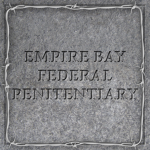 Empire Bay Federal Penitentiary