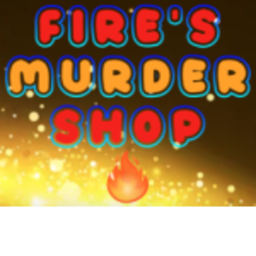 Fire's Murder Shop
