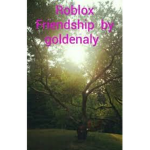 Friendships :D