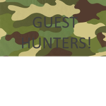 Guest Hunters!