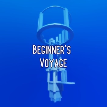 Beginner's Voyage