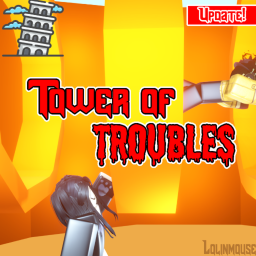 👿 Tower of Troubles 👿
