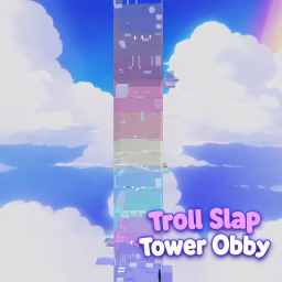Troll Slap Tower Obby