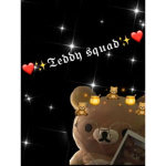 Teddy’s squad <3