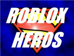 Roblox Legendary Heros