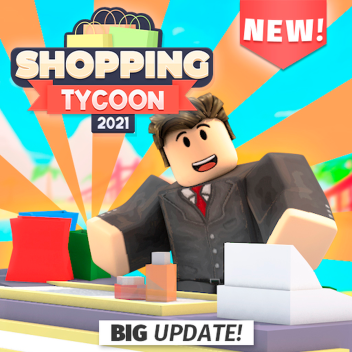 Shopping Tycoon 2021 🛍️