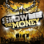 SHOWME THE MONEY