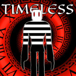 TimeLess ⏳ [HORROR]