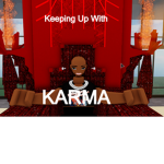 $ K$$PING UP WITH K$RMA $
