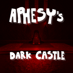 Aphesy’s Dark Castle
