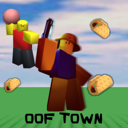 [New] Oof Town! [Alpha]