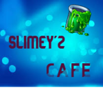 Slimey'z Cafe™