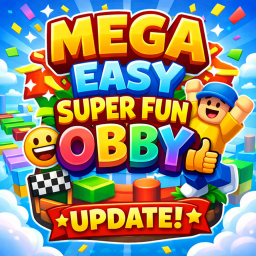 🔥 MEGA Easy Super Fun Obby (UPDATE!) 🔥