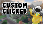 Custom Clicker GODS