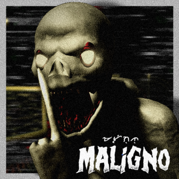 Maligno [Noche 4!]