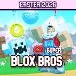 [EASTER] NEW Super Blox Bros