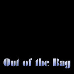 Out of the Bag