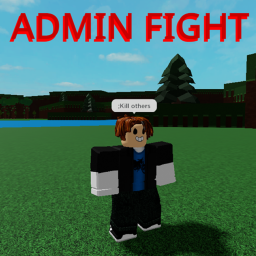 ADMIN FIGHT