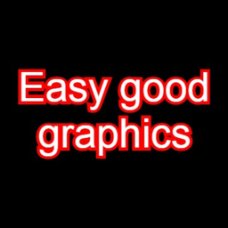 Easy Good Graphics