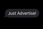 Just Advertise!