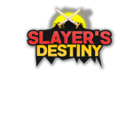 Slayer's destiny