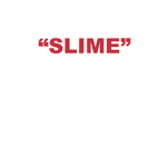 The Slime Bros fan club