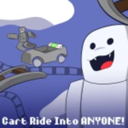 Cart Ride into ANYONE !