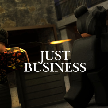 Just Business [Revamp]