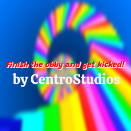 FINISH THE OBBY AND GET KICKED!