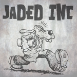 Jaded. INC