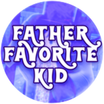Father's Favorite Kid