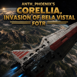 FOTR | Corellia, Invasion of Bela Vistal
