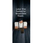Lukas' Fine Fashion for Respectable People.