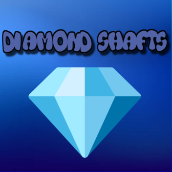 Diamond Shafts Showcase