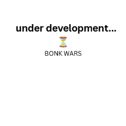 Bonk Wars 🔨