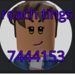 Roach tings