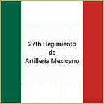 27th Regimiento de Artillería Mexicano