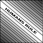 humans rule