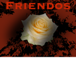 The Friendos Are Here