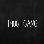 Thug Gang [Ro-ghoul]