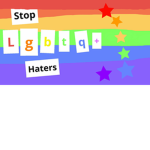 Stop lgbtq haters!