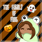 •The Family of Frog•